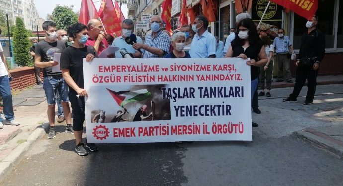 EMEP Mersin İl Örgütü İsrail’in saldırıları protesto etti