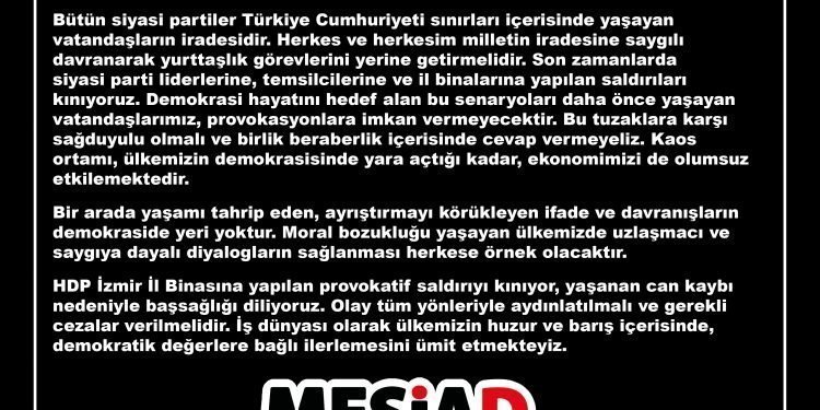 MESİAD HDP İzmir İl Binasına yapılan saldırıyı kınadı