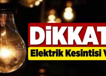 Mersin’de elektrik kesintisi olacak yerler