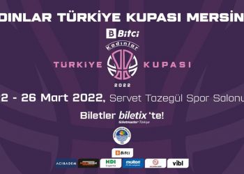 Bitci Kadınlar Türkiye Kupası heyecanı Mersin Yenişehir’de başlıyor