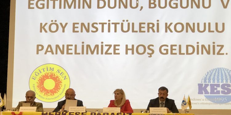 “Eğitimin dünü, bugünü ve köy enstitüleri” konulu panel