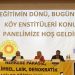 “Eğitimin dünü, bugünü ve köy enstitüleri” konulu panel