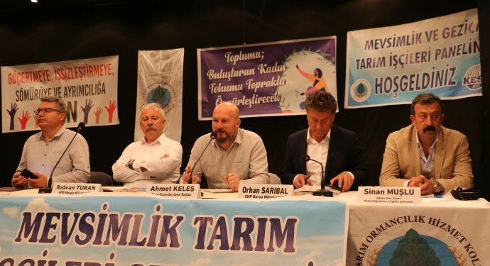 Mevsimlik tarım işçilerinin sorunları tartışıldı