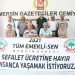 “İktidar emeklileri görmezden geliyor”