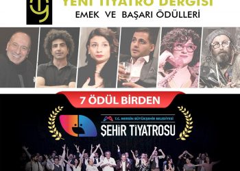 Şehir Tiyatrosu 7 ödüle layık görüldü