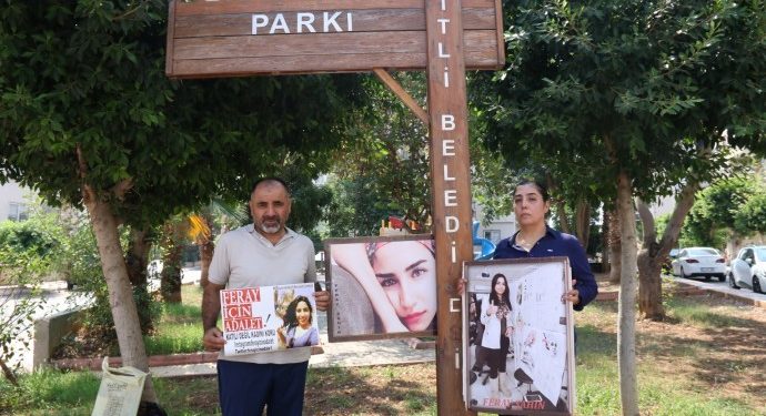 Feray Şahin için gelmeyen adalet: Katillerin yeri sokak değil