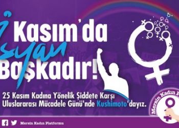 Mersin’de kadınların 25 Kasım afişleri yasak!