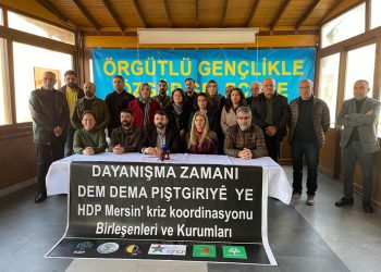 HDP, Mersin’de depremzedelerle dayanışmaya devam ediyor