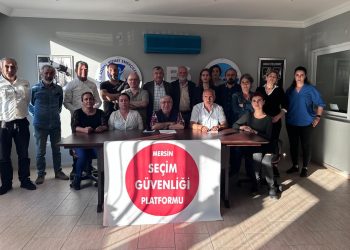Mersin Seçim Güvenliği Platformu’ndan provokasyonlara tepki