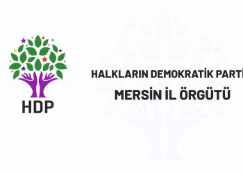 HDP Mersin İl Örgütü’nden AKP’li Belediye başkanı Gültak’ın açıklamalarına yanıt