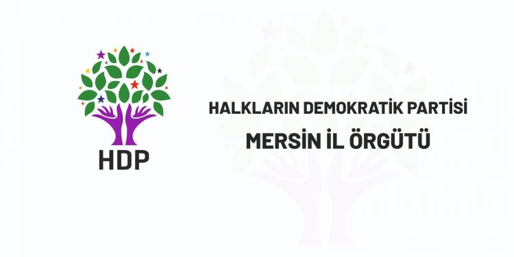 HDP Mersin İl Örgütü’nden AKP’li Belediye başkanı Gültak’ın açıklamalarına yanıt