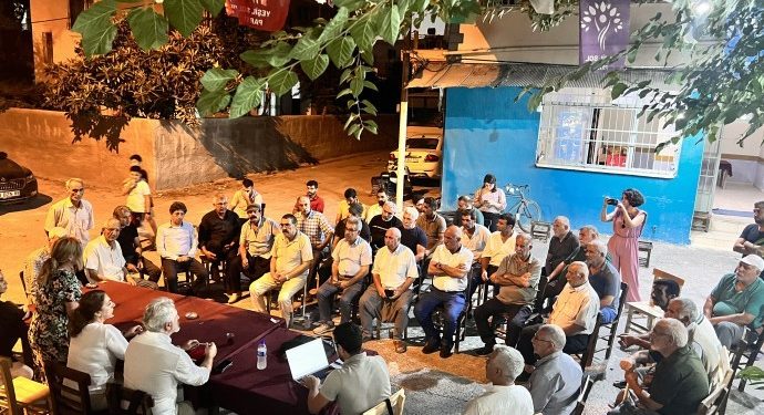 Yeşil Sol Parti ve HDP Mersin’de halk toplantılara devam ediyor