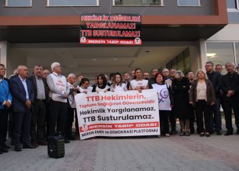 Mersin’den TTB’ye destek: TTB susturulamaz
