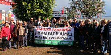 Liman Genişletme Projesi’ne karşı eylem: Mersin’in akciğerine hançer saplanacak