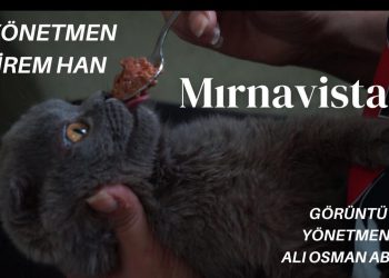 Mırnavistan Belgeseli 2 Ağustos’ta gösterime giriyor